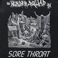 Sore Throat : The Murder Squad TO - Sore Throat